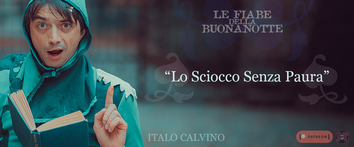 lo sciocco senza paura - Italo Calvino