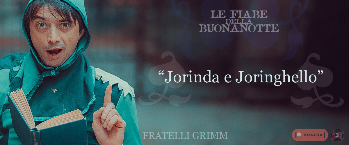 Jorinda e Joringhello - Fratelli Grimm